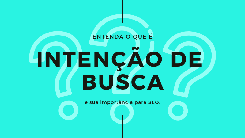 intenção de busca ou user intent