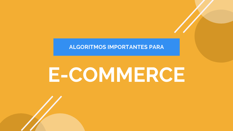 algoritmos importantes para e-commerces